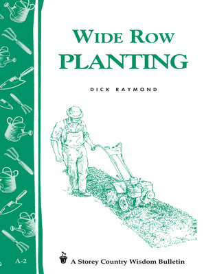 cover image of Wide Row Planting